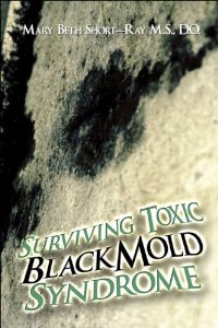 Surviving Toxic Black Mold Syndrome